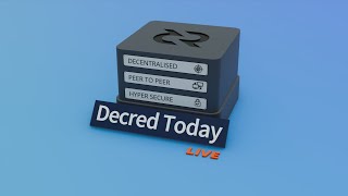 Decred Today LIVE 1 [upl. by Timus]