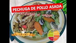 PECHUGA DE POLLO ASADA  VERDURAS AL VAPOR [upl. by Argyle]