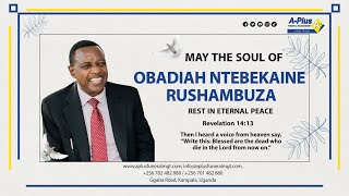 Celebrating the Life of the Late OBADIAH NTEBEKAINE RUSHAMBUZA [upl. by Ollecram]