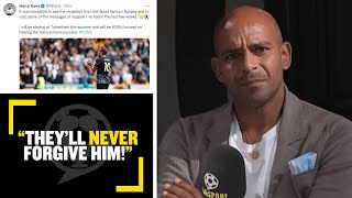 quotTHEYLL NEVER FORGIVE HIMquot👎 Trevor Sinclair says THFC fans wont forgive Kane despite him staying [upl. by Sagerman]