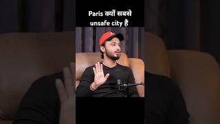 Paris हैं सबसे गन्दी और Unsafe City घूमने के लिए FtAnas Khan paris podcast [upl. by Brag]