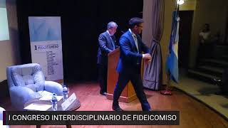 I CONGRESO INTERDISCIPLINARIO DE FIDEICOMISO [upl. by Svirad]