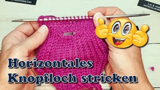 Knopfloch stricken waagrecht Horizontales Knopfloch über 1 Reihe [upl. by Madda162]