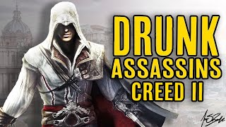 Assassins Creed II  Drunk Game Plots [upl. by Aniri]