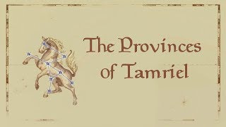 The Elder Scrolls Lore The Provinces of Tamriel [upl. by Koren]