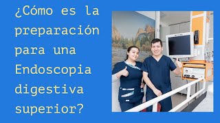 ¿Cómo es la preparación para una endoscopia digestiva superior Centro de Endoscopia en Medellín [upl. by Anatsirhc]