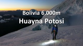 Huayna Potosi 6088m Bolivia [upl. by Johanna]