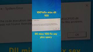 how to fix problem MSVCP100dllError msvcp dll100 ko kasa fix kra for cry prime problem msvcp100 [upl. by Aitsirk570]