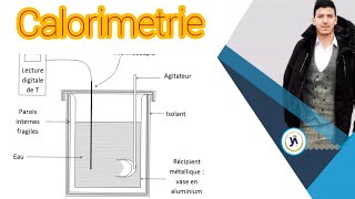 Calorimetrie المسعر Thermodynamique SmpcSmaSvtuMipcPrépa [upl. by Ru]