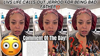 LIVS LIFE CALLS JERROD OUT AGAIN😱COMMENT OF THE DAY🔴LETS TALK ABOUT IT [upl. by Rawdon]