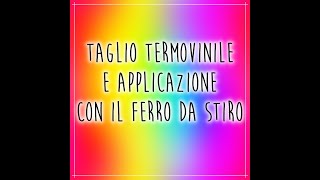 Tutorial taglio termovinile e applicazione su tessuto brother ita Scanncut [upl. by Amathiste]