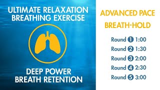 Advanced Breathing  Ultimate Relaxation Exercise  3 Minute BreathHold  Deep Pranayama Relaxation [upl. by Johannes]