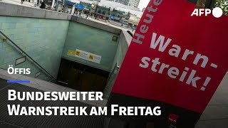 Bundesweite Streiks im Nahverkehr am Freitag  AFP [upl. by Shakti]