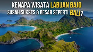 ALASAN LABUAN BAJO SUSAH BERSAING DALAM DUNIA PARIWISATA [upl. by Nowell]