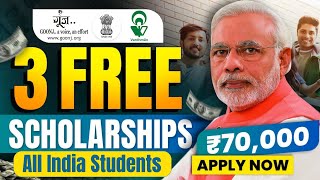 Top 3 Scholarship 2024  Benefit upto ₹70000  Best 3 Scholarship for Students  New Scholarship [upl. by Gisele]