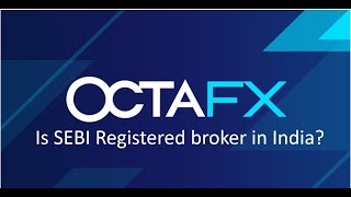 octafx is a SEBI Registered forex broker in India [upl. by Reiser905]