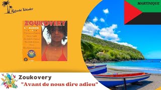 Avant de nous dire adieu Karaoké Zoukovery [upl. by Eachern]