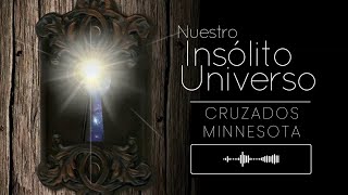 Nuestro Insólito Universo  Cruzados Minnesota [upl. by Fisuoy]