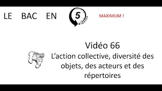 L’action collective  diversité des objets  acteurs  répertoires Le bac en 5 minutes épisode 66 [upl. by Richel293]