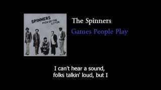 The Spinners  Games People Play  Original  w lyrics [upl. by Gnouc]