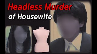 The Most Gruesome case  Kyoto Headless Housewife Case [upl. by Blumenthal]