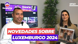 Novedades sobre Luxemburgo para el 2024 ǀ EP147 [upl. by Suirtemid]