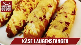 REZEPT KÄSE LAUGENSTANGE  LAUGENSTANGEN WIE VON DITSCH schnell und einfach selber machen [upl. by Gorlicki]