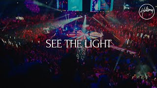 See The Light Live  Hillsong Worship [upl. by Samara]