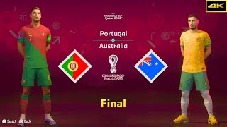 FIFA 23  PORTUGAL vs AUSTRALIA  RONALDO vs LECKIE  FIFA WORLD CUP FINAL  4K [upl. by Nyloj997]