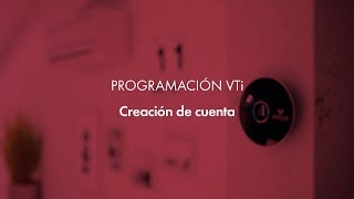 VTi® Smart Hub  Configuración De Cuenta [upl. by Agathy]