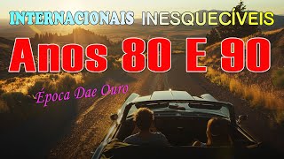 Músicas INESQUECÍVEIS Internacionais Anos 80 E 90 🌹 ÉPOCA DE OURO 🌹 Músicas Internacionais Antigas [upl. by Even]