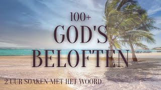 2UUR SOAKEN MET HET WOORD  BIJBELSE MEDITATIE  100 BIJBELVERZEN [upl. by Springer398]