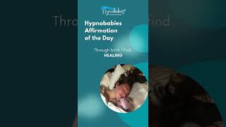 Hypnobabies Affirmation of the Day [upl. by Dibbell]