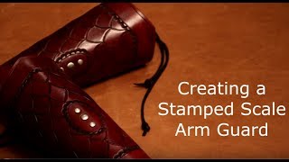 Stamped Scale Leather Arm Guard [upl. by Lenor]