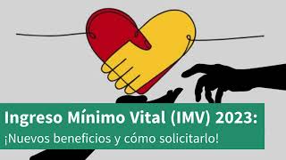 Ingreso Mínimo Vital IMV 2023 ¡Nuevos beneficios y cómo solicitarlo [upl. by Lawtun]