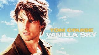 Vanilla Sky 2001 Movie  Tom Cruise Penélope Cruz amp Kurt Russell  Review amp Facts [upl. by Enihpesoj]