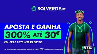 O Regresso do Desporto Rei  Ganha 300 até 30€ em Free Bets na 1ª aposta desportiva  Solverdept [upl. by Suedaht]