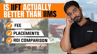 IIFT vs IIM Comparison  Comparing IIFT amp IIM on Different Parameters  Seats Placement amp Packages [upl. by Amata]