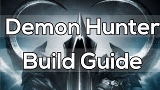 Level 70 Demon Hunter Build Guide  Diablo 3 Reaper of Souls [upl. by Demmahom]