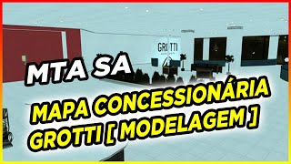 MTASA CONCESSIONÁRIA GROTTI MODELAGEM DOWNLOAD FREE Link Atualizado [upl. by Goat]