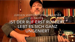 Ist der Ruf erst ruiniert lebt es sich ganz ungeniert  Text Traditionell Musik Jürgen Fastje [upl. by Nylakcaj302]