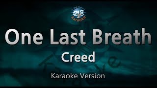 CreedOne Last Breath Karaoke Version [upl. by Moule]