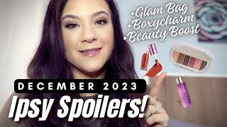 DECEMBER 2023 IPSY SPOILERS GLAM BAG BOXYCHARM amp BEAUTY BOOST [upl. by Novyak]