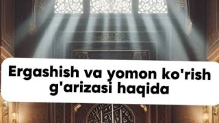 Ergashish va yomon korish garizasi haqida [upl. by Kosel]