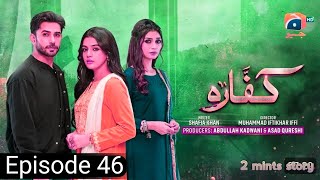 Kaffara episode 46 describes in just 2 minutesReview with Usman drama kaffara epi 46 story describe [upl. by Elenahc36]