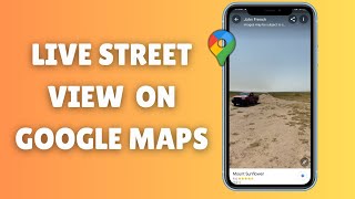 How to See Live Street View on Google Maps StepbyStep Guide [upl. by Lash]