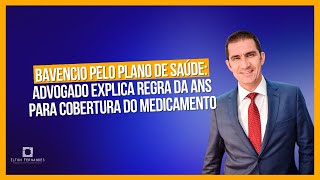 Bavencio pelo plano de saúde advogado explica regra da ANS para cobertura do medicamento [upl. by Lisandra778]