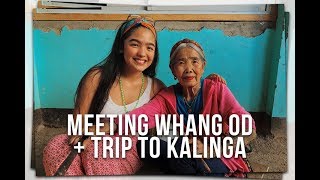 Meeting Whang Od  Trip to Kalinga [upl. by Cogswell105]