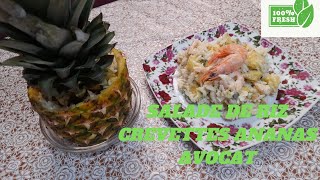 SALADE RIZ ANANAS AVOCAT ET CREVETTES DELICIEUSE SALAD RICE PINEAPPLE AVOCADO AND DELICIOUS SHRIMPS [upl. by Erdnuaed]