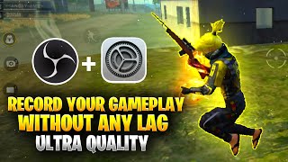 How To Record Free Fire in PC  How To Record Free Fire Gameplay Without Lag In PC  Tutotrial OBS1 [upl. by Michaud62]